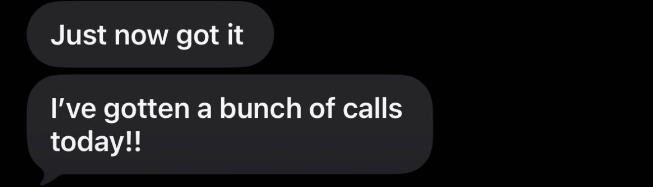Client text message saying: I have gotten a bunch of calls today.